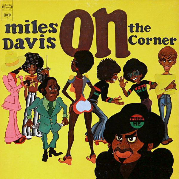 Miles Davis: On the Corner (1972)